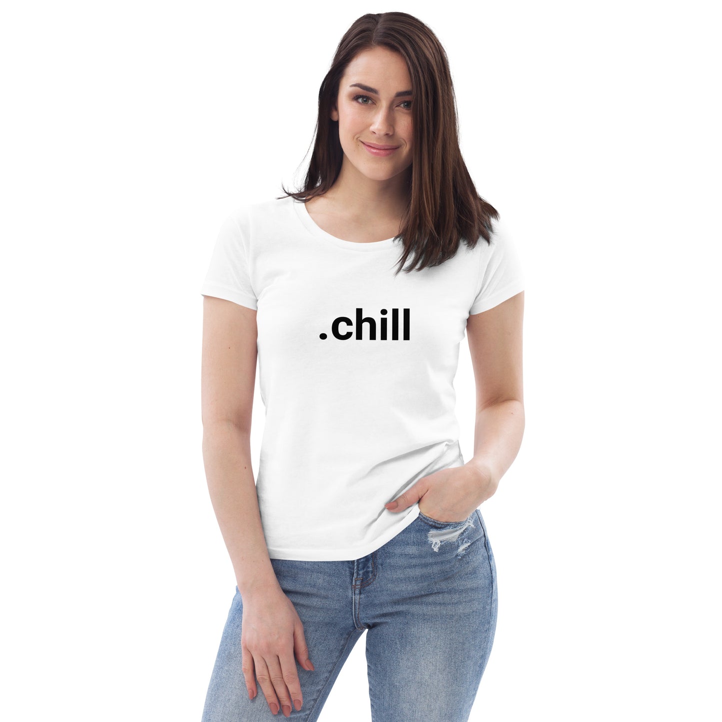 Camiseta ecológica ajustada para mujer .chill